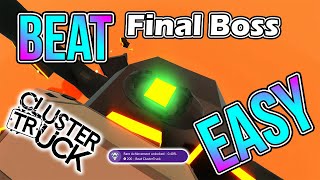 How to Beat Clustertruck Final Boss EASIEST WAY w Glitch Skip amp NO ABILITIES [upl. by Alyek288]