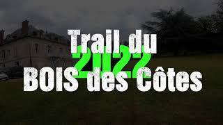 Trail du bois des côtes 2022 [upl. by Ahtnahc483]