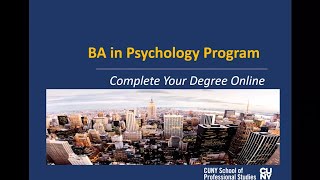 BA in Psychology Program  QampA Session  CUNY SPS [upl. by Comptom]