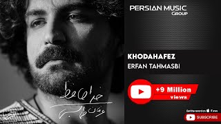 Erfan Tahmasbi  Khodahafez  عرفان طهماسبی  خداحافظ [upl. by Thomasine978]