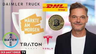 Märkte am Morgen Bitcoin Gold Nasdaq 100 Tesla AMD Daimler Truck Traton Bayer DHL Group [upl. by Anastase]