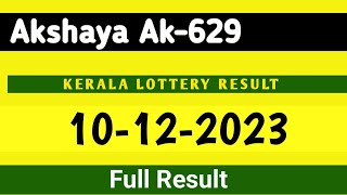 Akshaya AK629 Kerala Lottery 10122023 Result [upl. by Claudette]