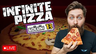 INFINITE PIZZA  Bölüm 13  infinitepizza Canlı Yayın  AzizWaldo [upl. by Mcmahon219]