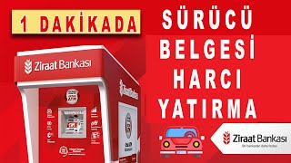 SÜRÜCÜ BELGESİ Harcı Yatırma EHLİYET HARCI Yatırma [upl. by Ydal]