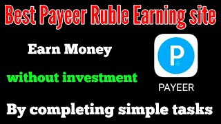 Best payeer earning siteearn money in payeer account [upl. by Nraa]