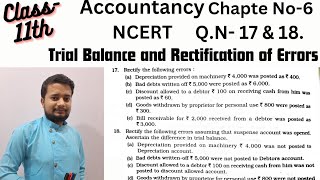 Class11th Accountancy NCERT Chapter No6 Trial Balance and Rectification of Errors QN17 amp 18 [upl. by Ettenahs698]