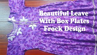 Leaf Pattern Frock Design With Box Plates Baby Girl Fashion Forever  Box Plates Frock Design Secret [upl. by Senaj722]