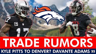 Broncos Just Got INCREDIBLE News Kyle Pitts Trade To Denver Davante Adams Requests Trade [upl. by Steere]