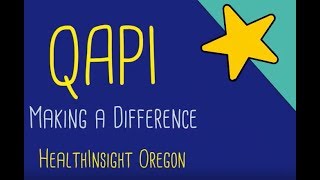 QAPI Making a Difference [upl. by Aerdnak148]