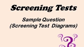 Epidemiology Sample Question on Screening Test Diagram [upl. by Gillian465]