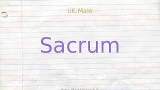 How to pronounce sacrum [upl. by Llennyl]