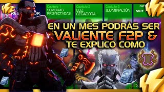 EN UN MES SERÁS VALIENTE DE FORMA F2P  TE EXPLICO COMO HACERLO🔥 MCOC [upl. by Lu]