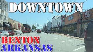 Benton  Arkansas  4K Downtown Drive [upl. by Chu]