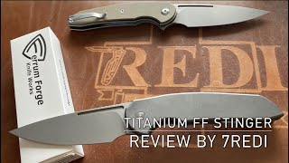 Ferrum Forge Stinger Titanium Review  EDC Perfection [upl. by Jordans]