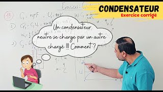 Exercice Corrigé  Décharge dun condensateur dans un autre [upl. by Andryc]