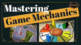 Mastering Game Mechanics [upl. by Elvyn]