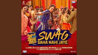 Swag Saha Nahi Jaye [upl. by Eneloj]