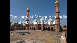 360 degree view of TajulMasajid the largest mosque in India [upl. by Anirba682]