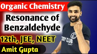 Resonating Structure Of Benzaldehyde  Resonating Structure Class 11  Resonance Effect  Amit Gupta [upl. by Notnerb]