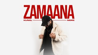 Zamaana  Kunal More  Khayaalaat  Official Music Video [upl. by Noir]