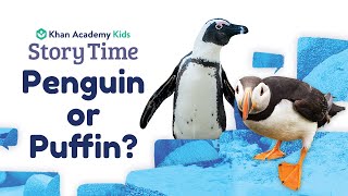 Penguin or Puffin  Kids Book Read Aloud  Story Time with Khan Academy Kids  Nonfiction books [upl. by Pronty]