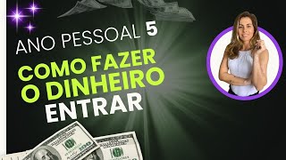 ANO PESSOAL 5  Como o DINHEIRO entra na sua VIDA [upl. by Bitthia649]