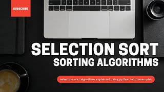 selection sort algorithm with example using python [upl. by Geno]