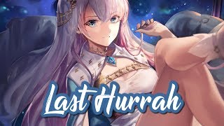 Nightcore  Last Hurrah  Lyrics [upl. by Eissak365]