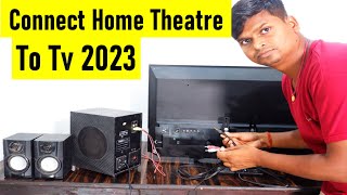 How to Connect Home Theatre to tv 2023 [upl. by Esinehc227]