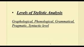 Levels of Stylistic Analysis Phonological Graphological Syntactic Semantic Pragmatic [upl. by Fonville]