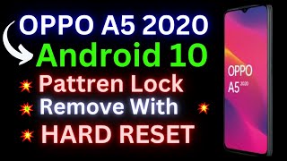 How to Hard Reset OPPO A5 2020  Pattern Lock  PasswordWipe DataErase Storage✅ [upl. by Giorgio]