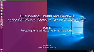 Dual booting on the CS125 Intel Compute Stick STK1AW32SC [upl. by Leclair486]