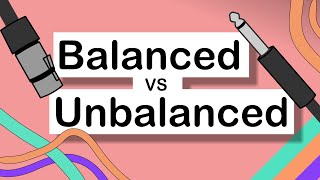 How do balanced cables work Balanced vs unbalanced audio explained [upl. by Lyrehs]