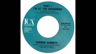 Vernon Garrett  Im At The Crossroad  ICA [upl. by Arta]