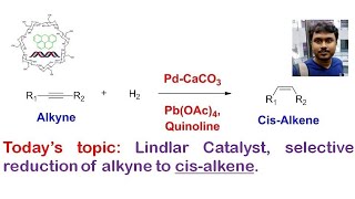 Lindlar Catalyst selective reduction of alkyne to cisalkene [upl. by Carlee87]