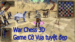 War Chess 3D  Game Cờ Vua tuyệt đẹp [upl. by Fulks]