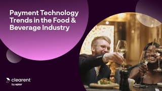 Payment Technology Trends in the Food amp Beverage Industry [upl. by Jim]