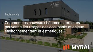 Comment les locaux tertiaires allient usages des occupants enjeux environnementaux et esthétiques [upl. by Robinia727]