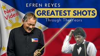 EFREN Reyes GREATEST Shots Through the YEARS [upl. by Eecak86]