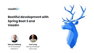 Webinar Bootiful development with Spring Boot 3 and Vaadin [upl. by Volkan]