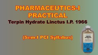 Terpin Hydrate Linctus IP 1966 I Pharmaceutics I Practical [upl. by Kast]