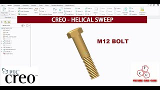 Creo Parametric  Hexagon M12 bolt using helical sweep  M12 BOLT [upl. by Ailemak]