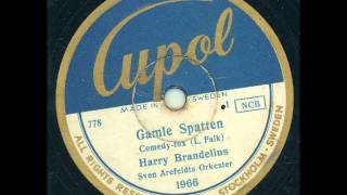 Harry Brandelius  Gamle Spatten [upl. by Hatcher573]