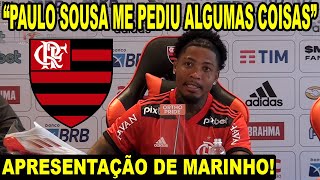 EMOCIONANTE APRESENTAÇÃO DE MARINHO NO FLAMENGO quotPAULO SOUSA ME PEDIU ALGUMAS COISASquot ESTREIA E [upl. by Ehsiom]