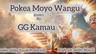 Pokea Moyo Wangu cover GG Kamau [upl. by Aniluap]