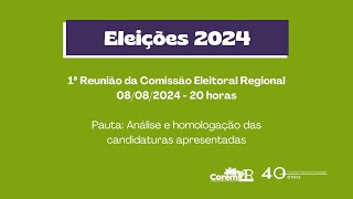 Eleições 2024 1ª Reunião da Comissão Eleitoral Regional CER do COREM 1R [upl. by Slorac634]