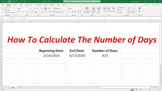 How To Calculate The Number of Days Between Two Dates In Excel [upl. by Ynavoeg686]