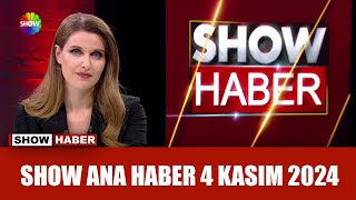 Show Ana Haber 4 Kasım 2024 [upl. by Norok]