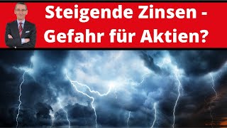 Steigende Zinsen  Gefahr für Aktien Leben von Dividenden  wwwaktienerfahrende [upl. by Vivian]