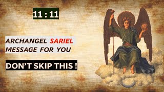 Archangel SARIEL message for you You will find when its for you Universe amp angels Its a sign [upl. by Eizdnil]